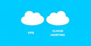 Cloud Hosting Versus VPS - What You Need to Know